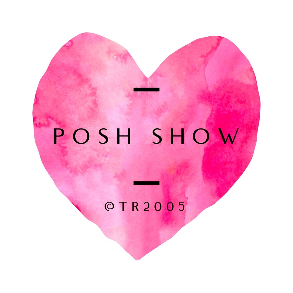 Posh show notification.  Like this to be notified!